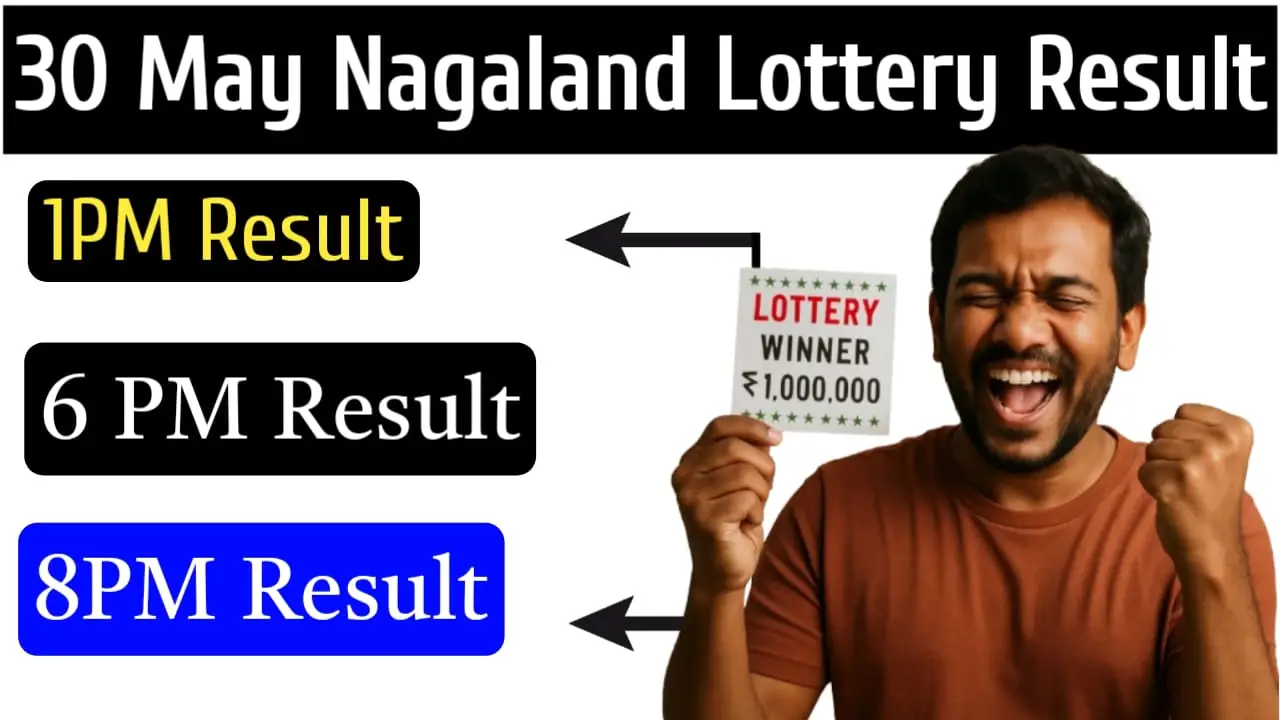 30 May Nagaland Lottery Reesult